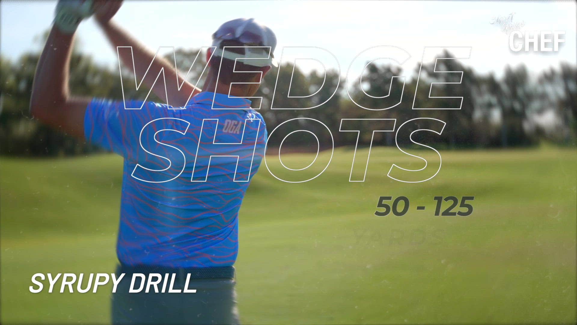 50 to 125-Yard Wedge Shots: Try this syrupy drill on the range
